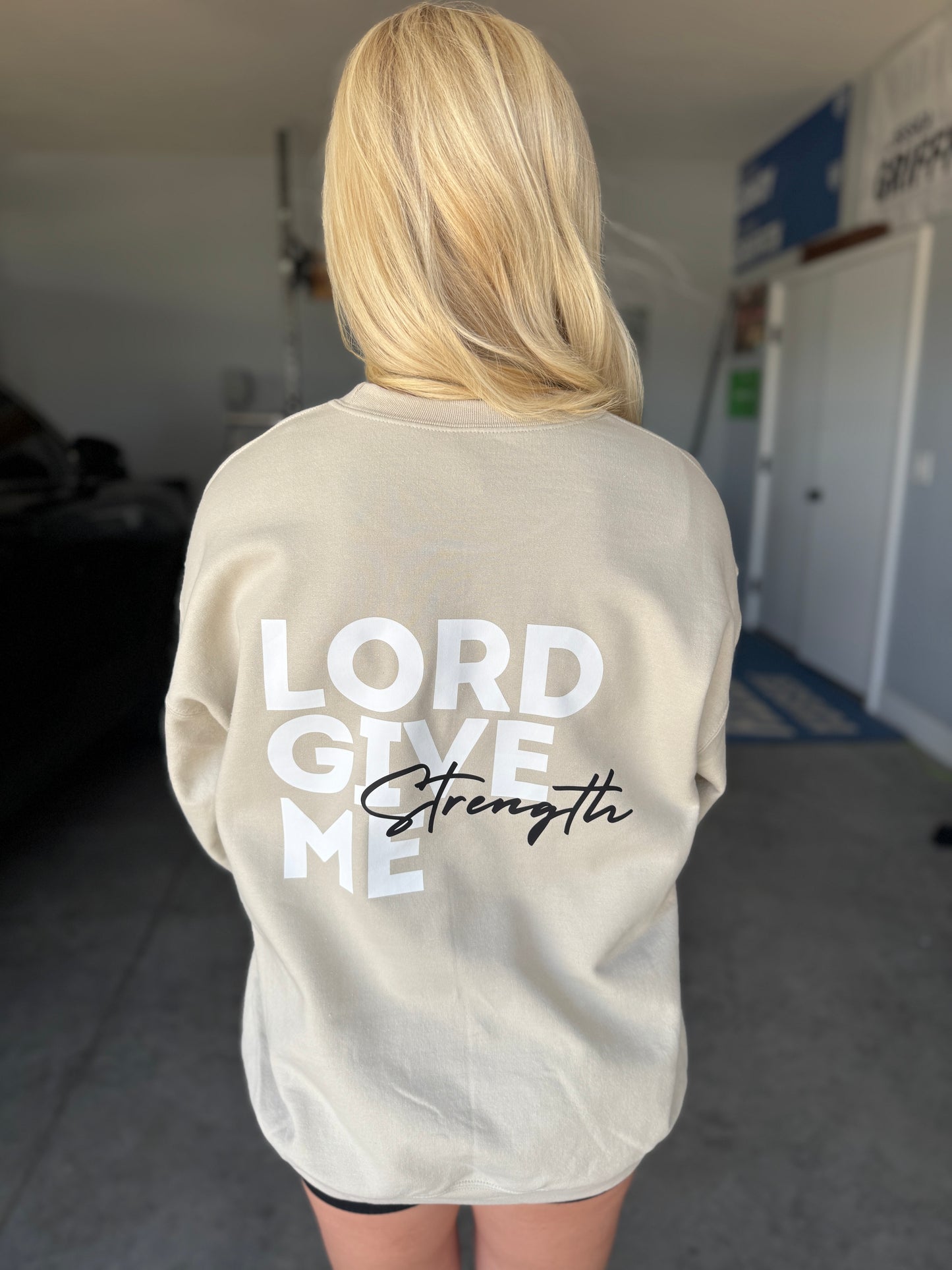 Lord Give Me Strength Crew